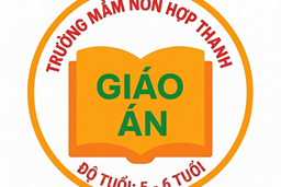 Giáo án Cảm ơn, xin lỗi khi cần 5-6 tuổi