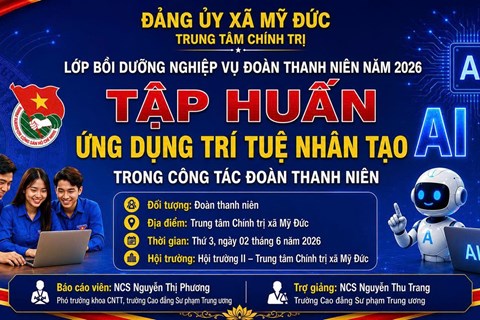 BỒI DƯỠNG NGHIỆP VỤ CÔNG TÁC ĐOÀN HỘI VÀ TẬP HUẤN ỨNG DỤNG TRÍ TUỆ NHÂN TẠO AI