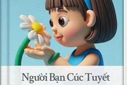 Sách truyện tự tạo Người bạn cúc tuyết